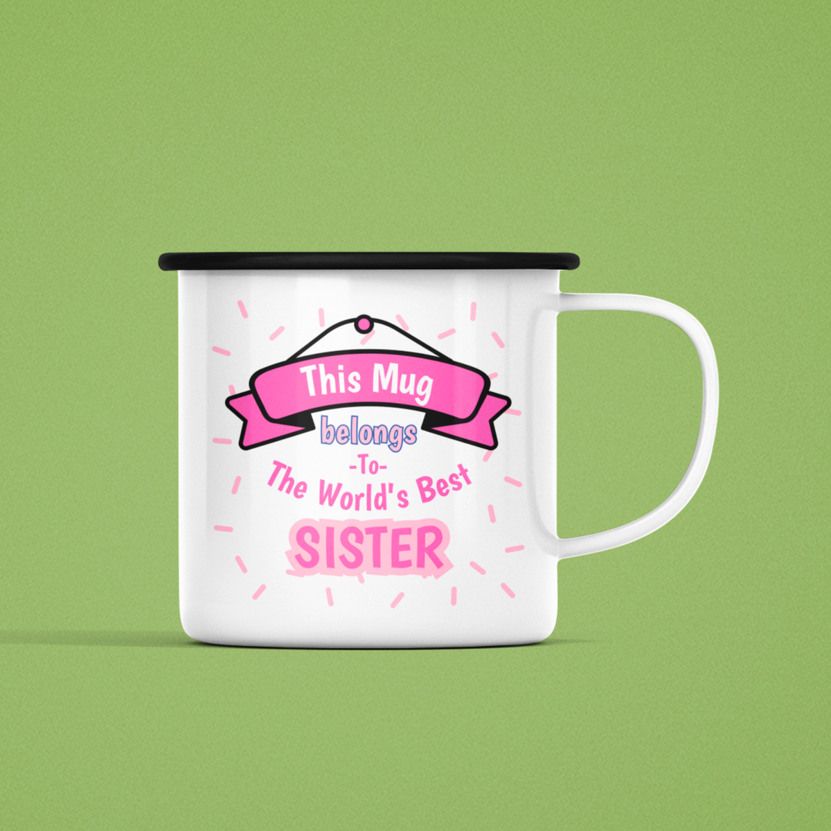 Mug For Sister